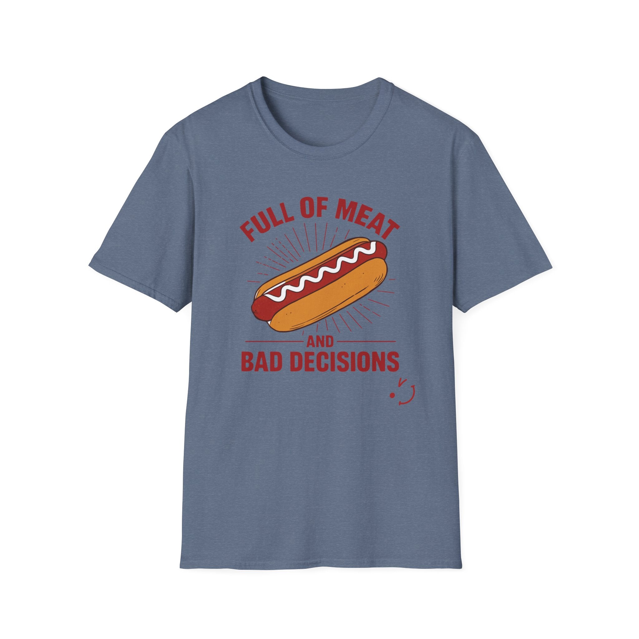 Full Of Meat and Bad Decisions T-Shirt — Funny Chef Graphic Tee