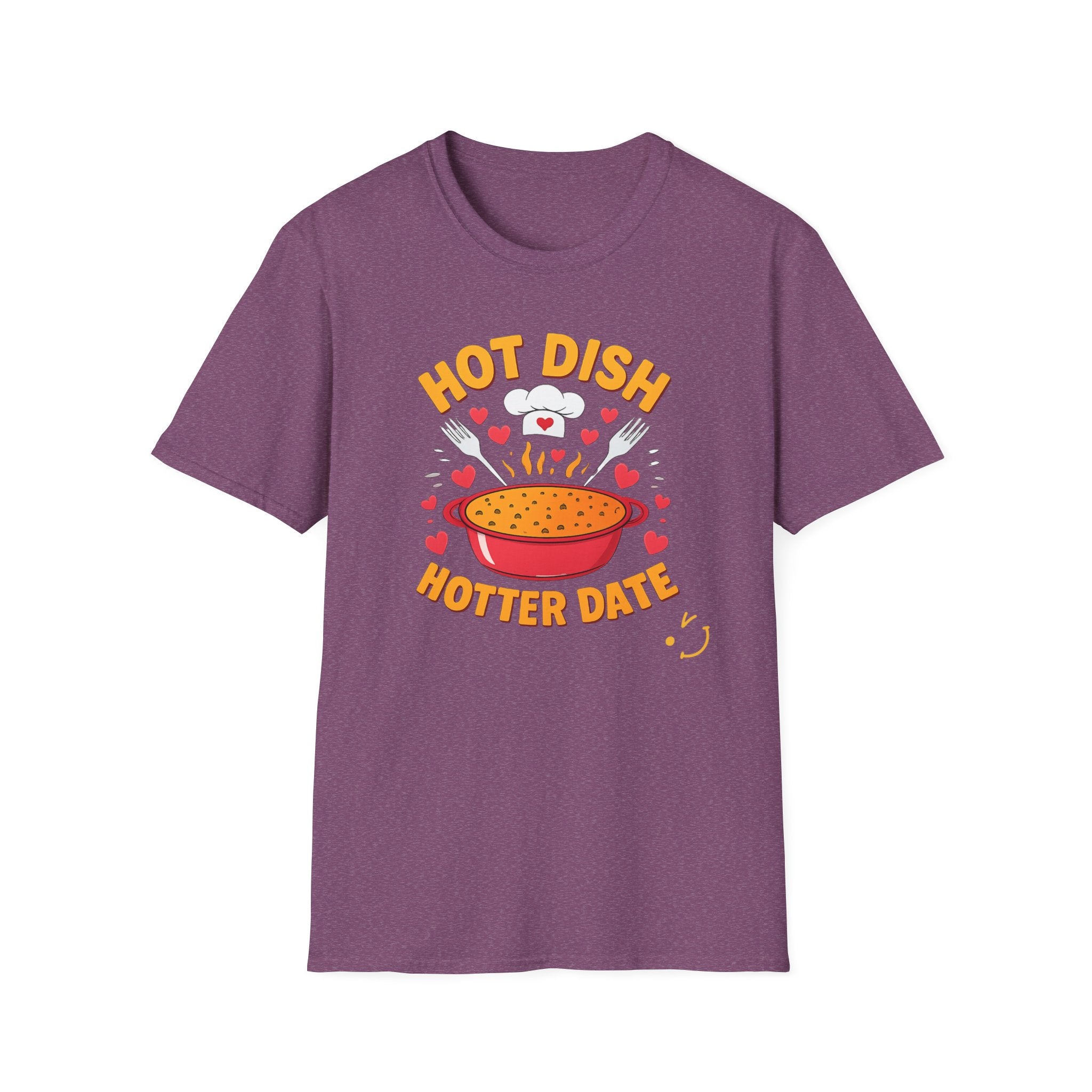 Hot Date Hotter Dish T-Shirt — Funny Chef Graphic Tee