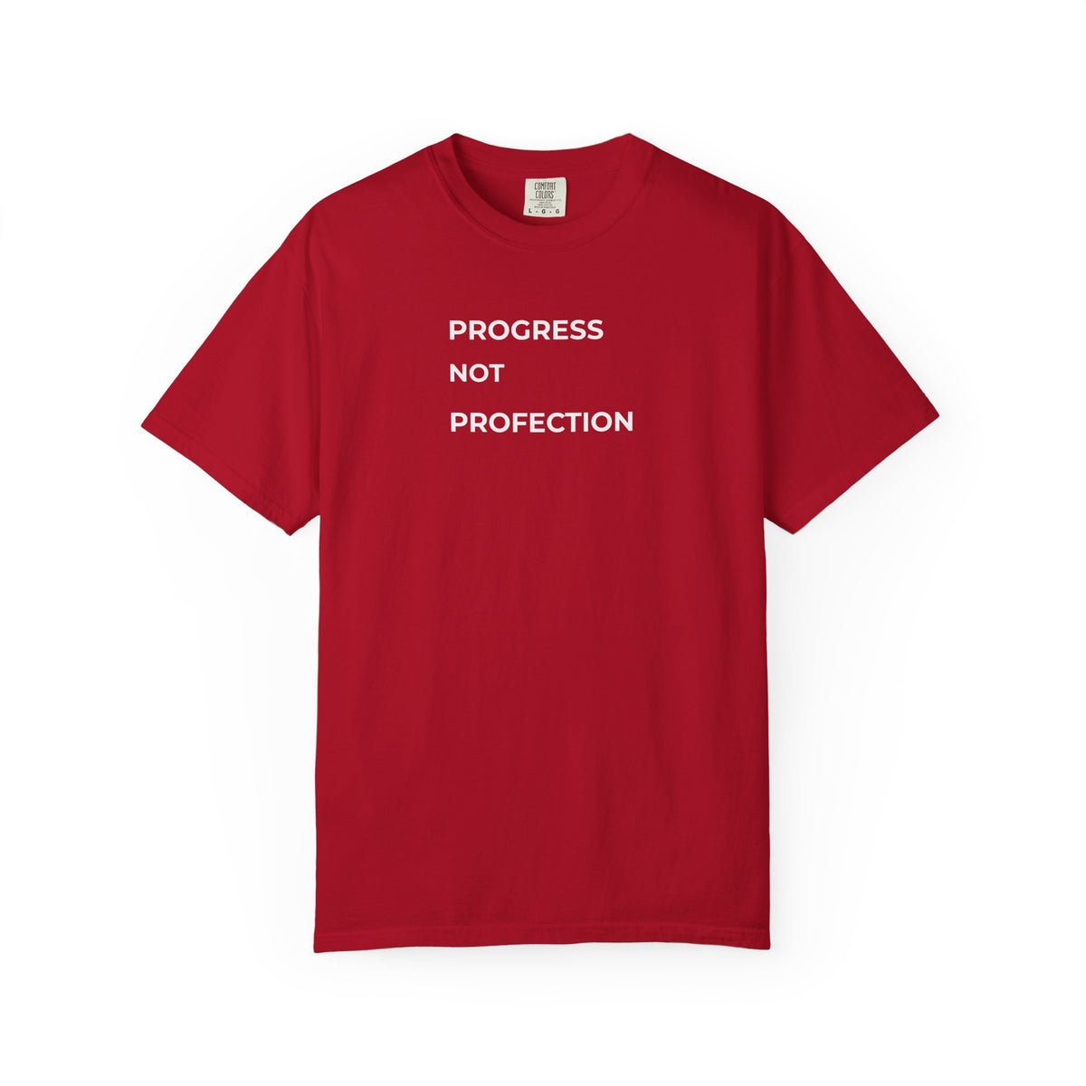 Simple Truth T-Shirt - Progress Not Perfection