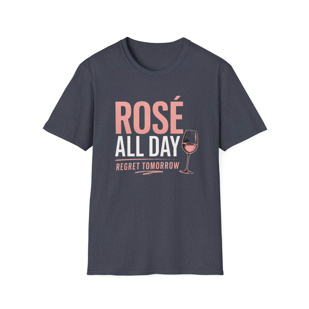 Rose All Day, Regret Tomorrow T-Shirt | Flirty Culinary Graphic Tee