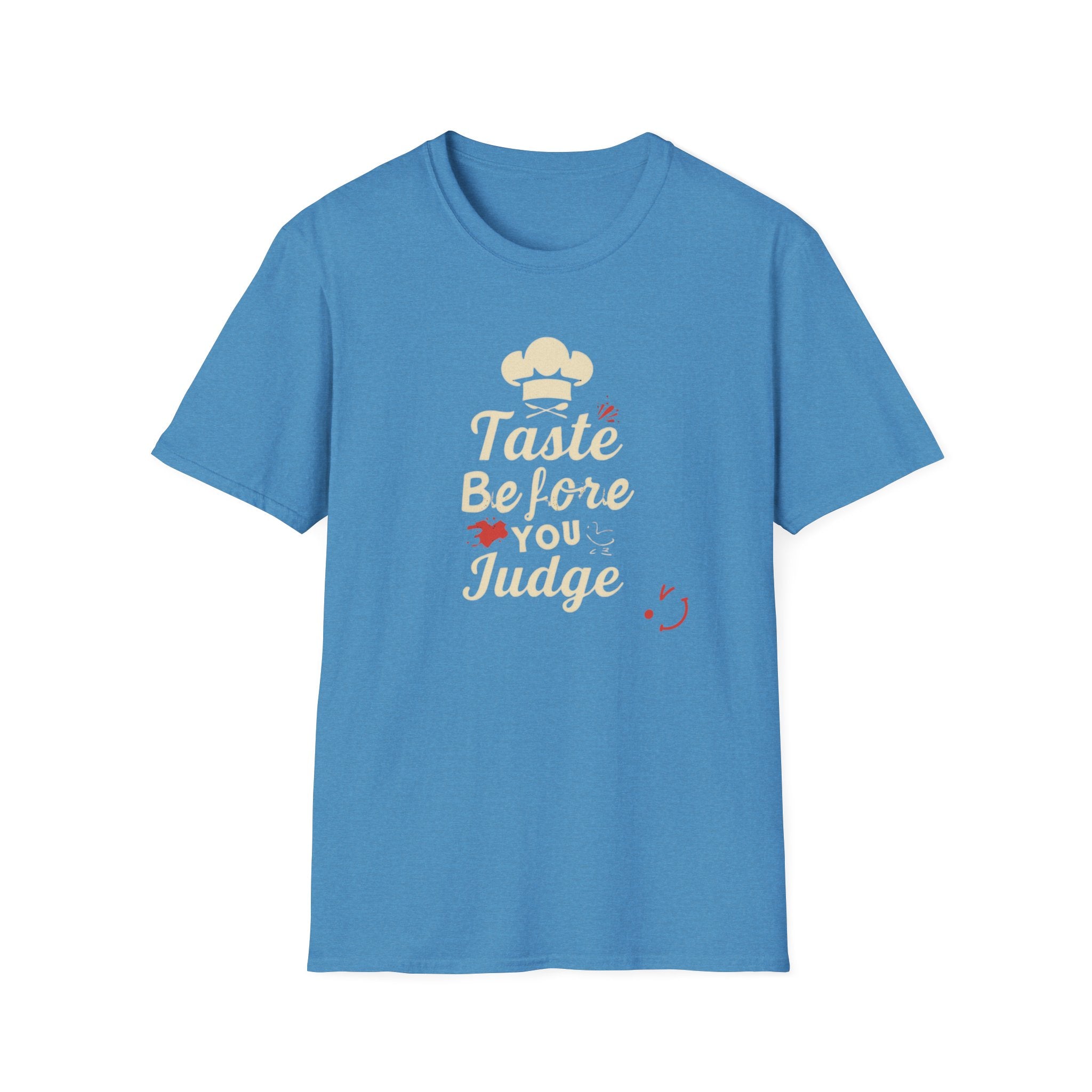 Taste Before You Judge T-Shirt — Funny Chef Graphic Tee