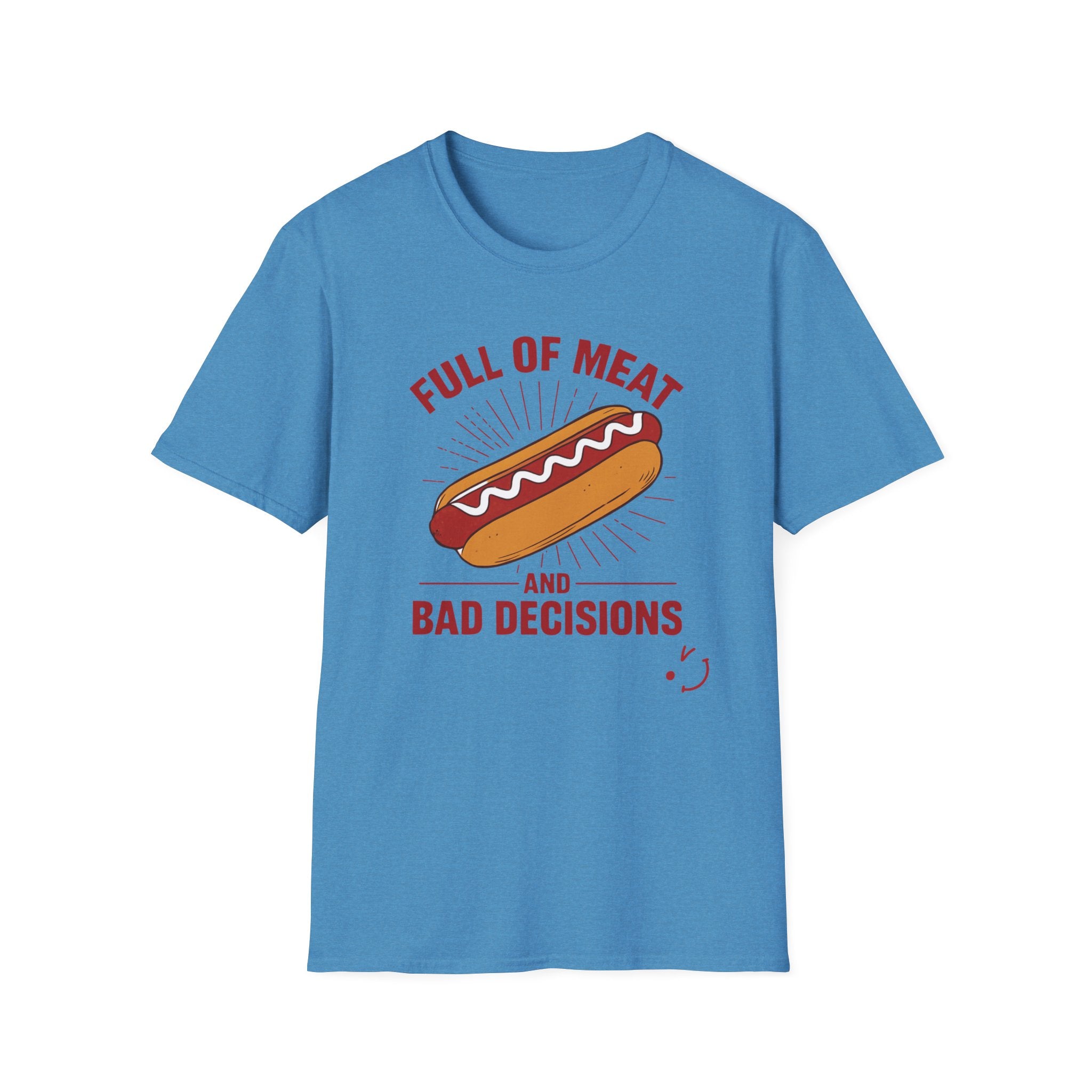 Full Of Meat and Bad Decisions T-Shirt — Funny Chef Graphic Tee