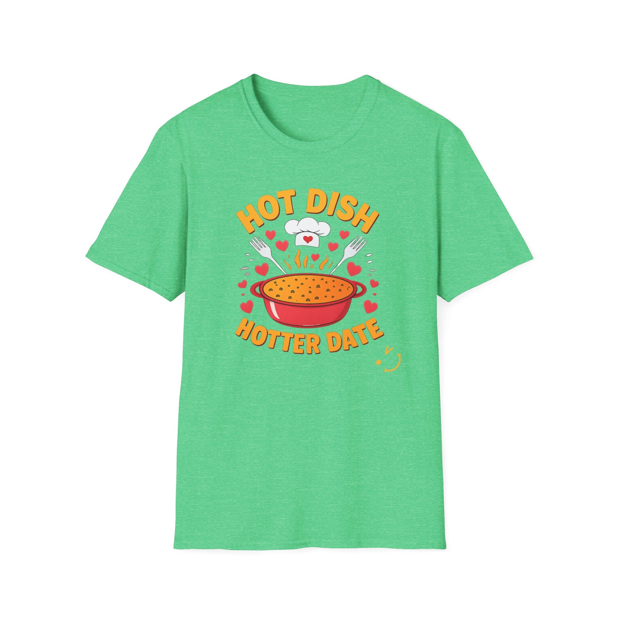 Hot Date Hotter Dish T-Shirt — Funny Chef Graphic Tee
