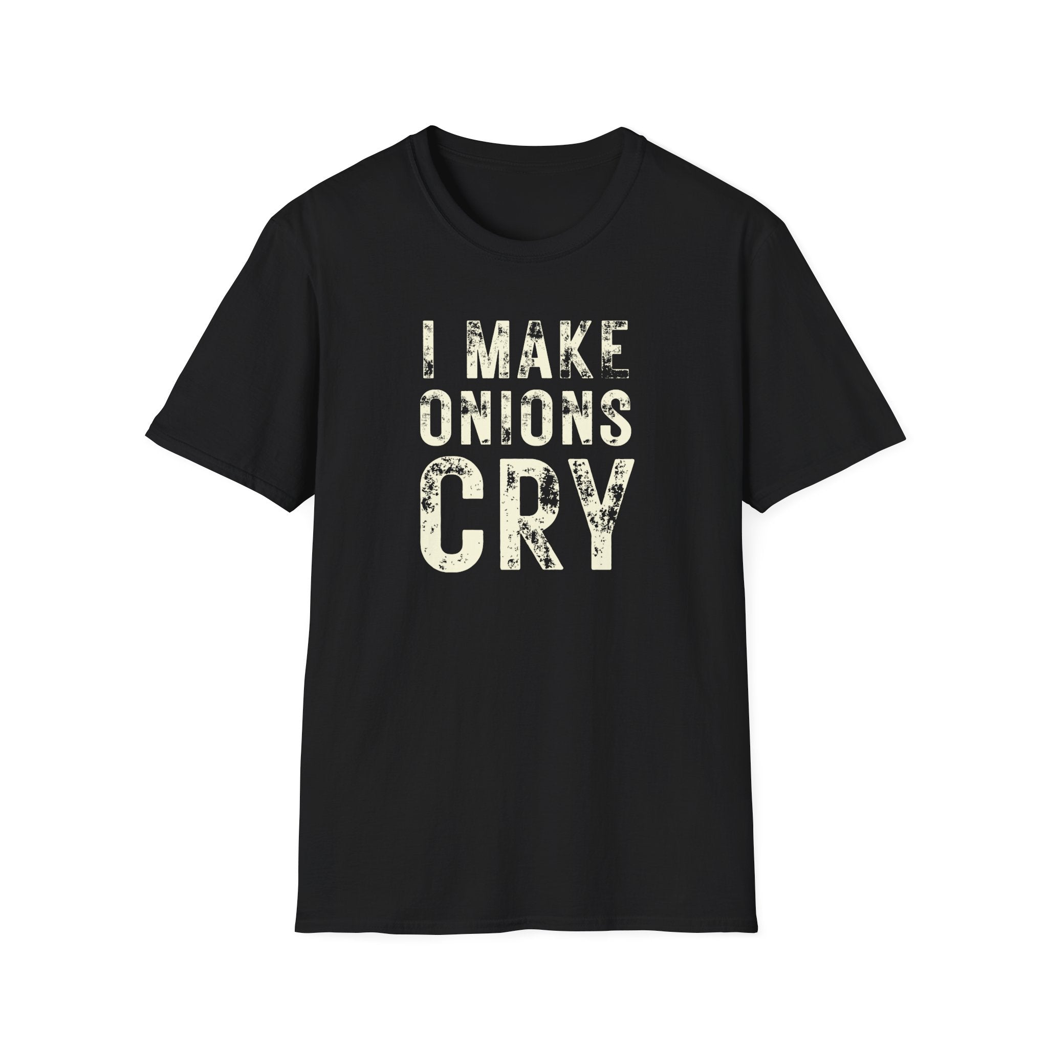I Make Onions Cry T-Shirt — Funny Chef Graphic Tee