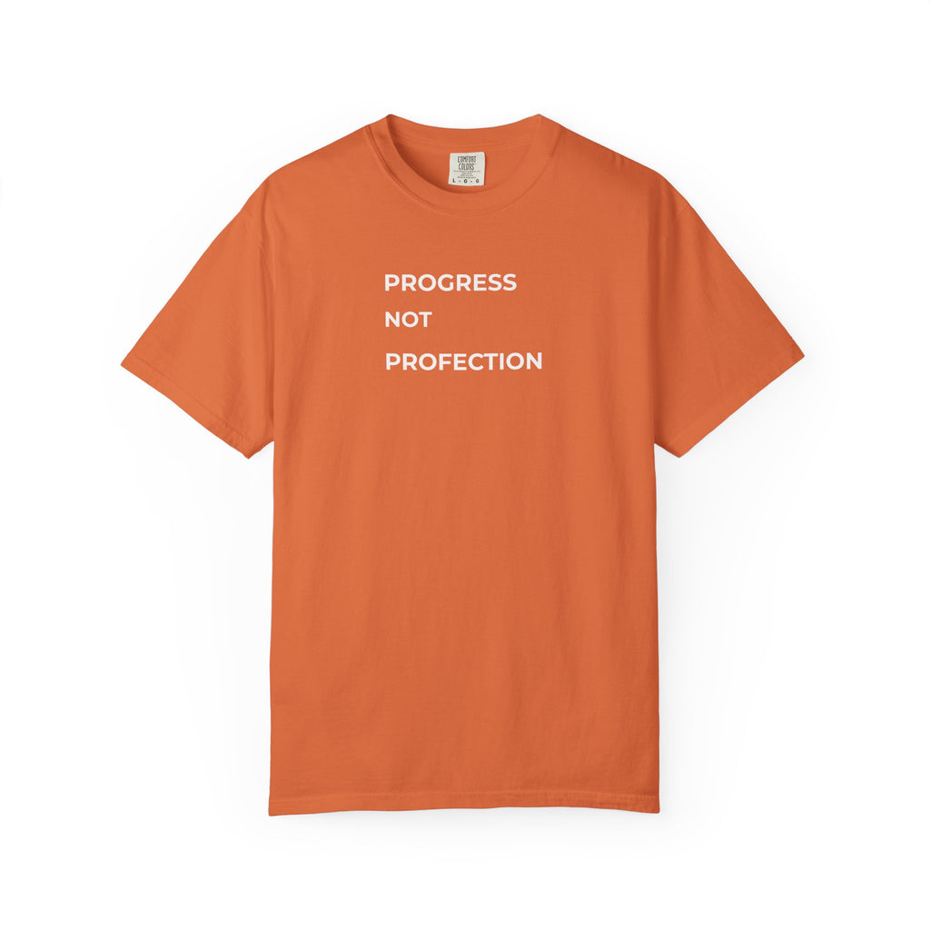 Simple Truth T-Shirt - Progress Not Perfection