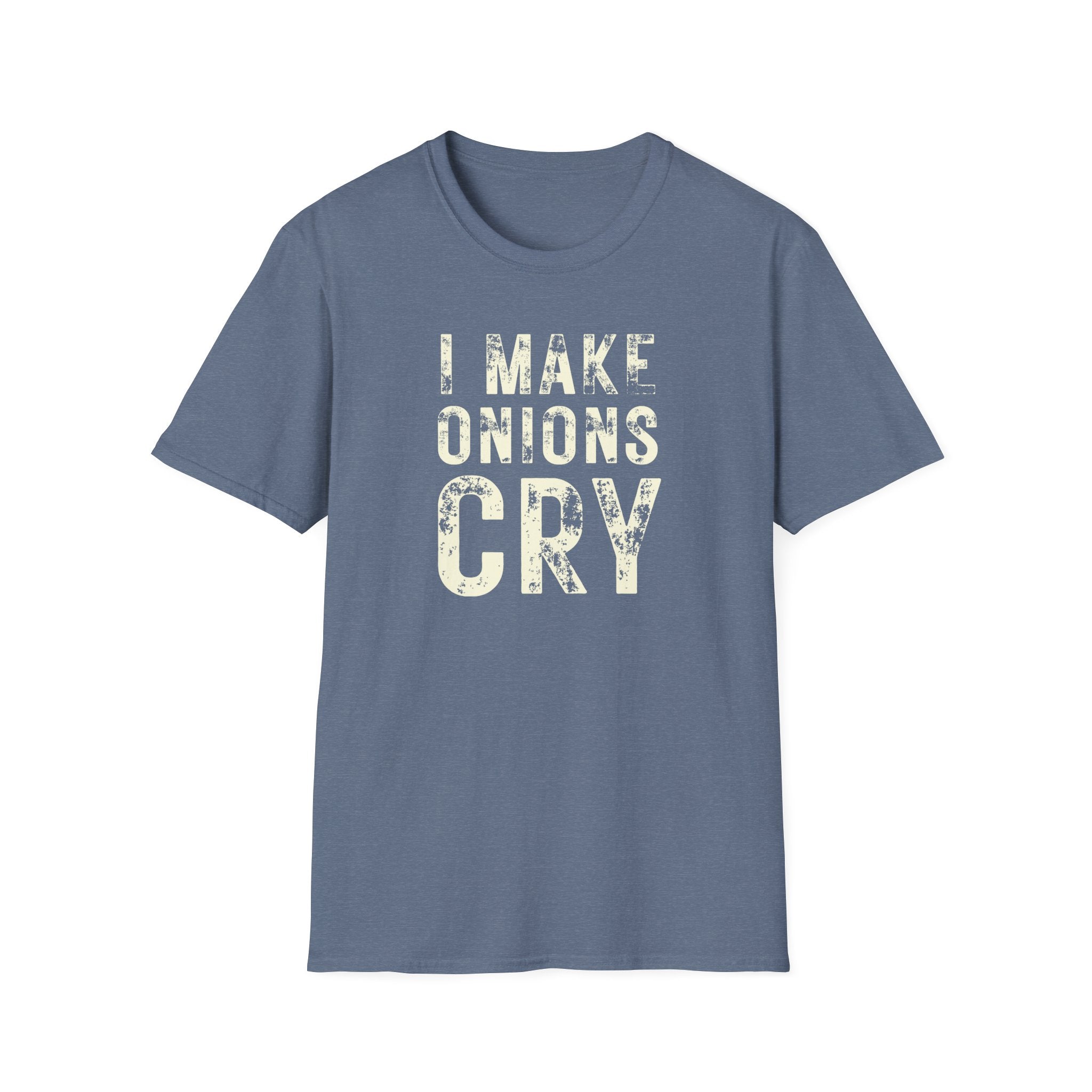 I Make Onions Cry T-Shirt — Funny Chef Graphic Tee