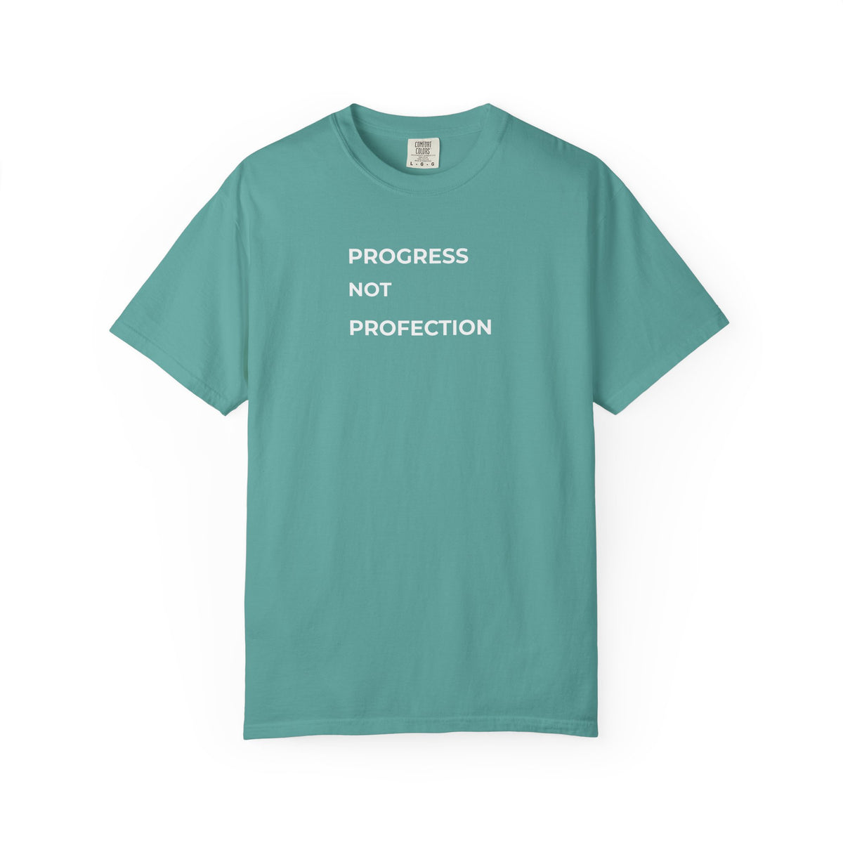 Simple Truth T-Shirt - Progress Not Perfection