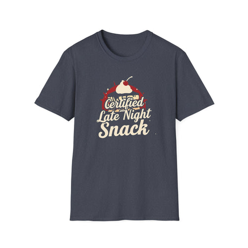 Certified Late Night Snack T-Shirt — Funny Chef Graphic Tee