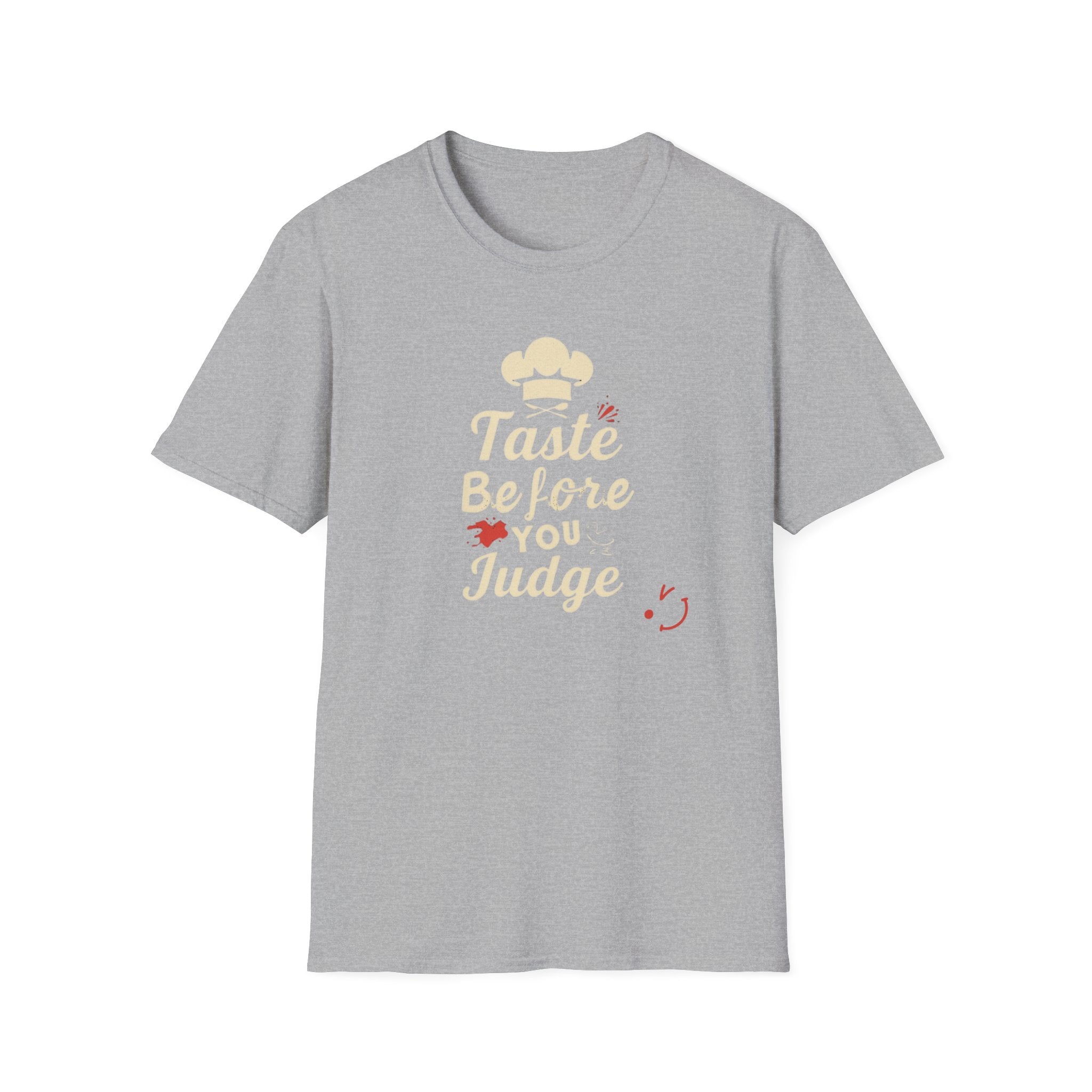 Taste Before You Judge T-Shirt — Funny Chef Graphic Tee