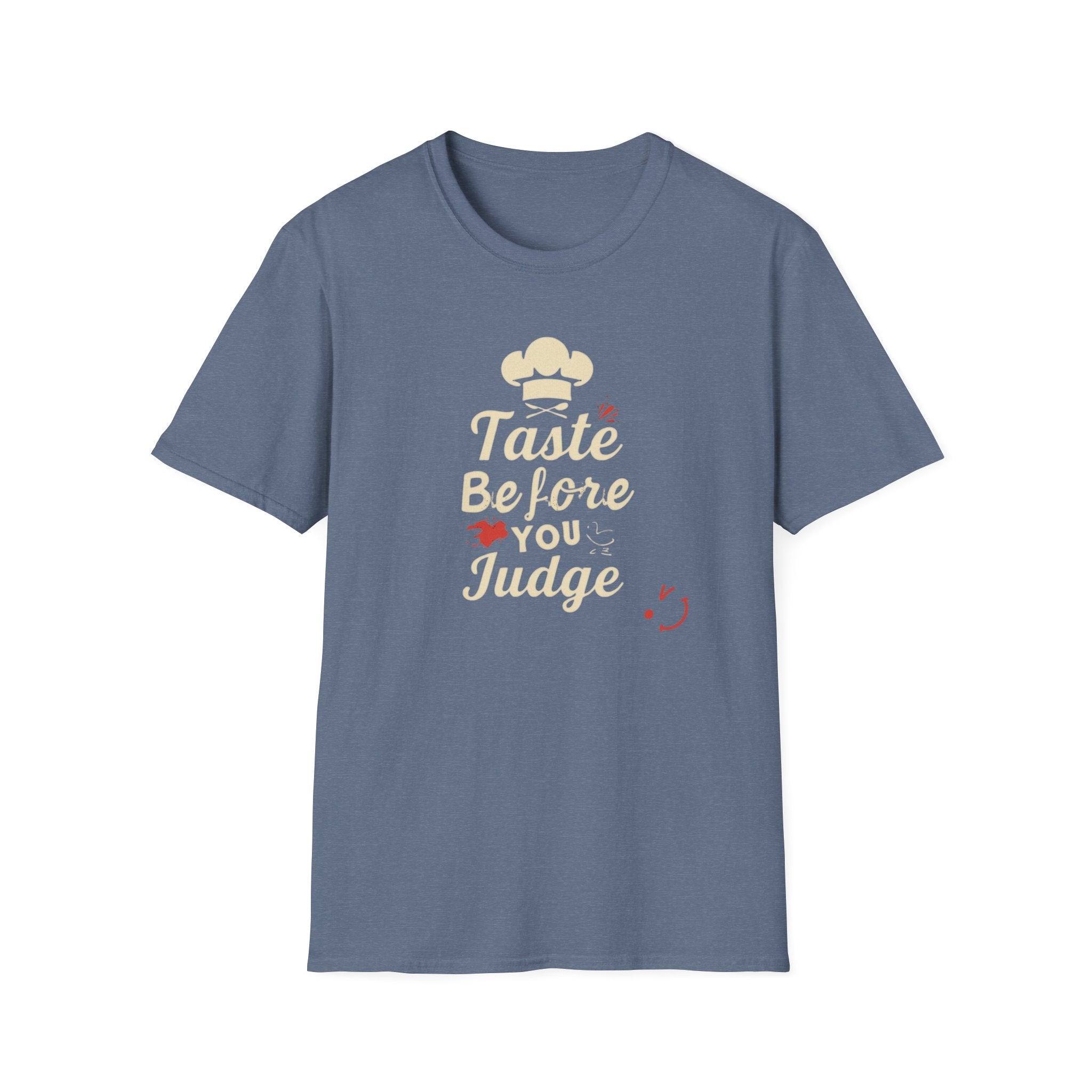 Taste Before You Judge T-Shirt — Funny Chef Graphic Tee
