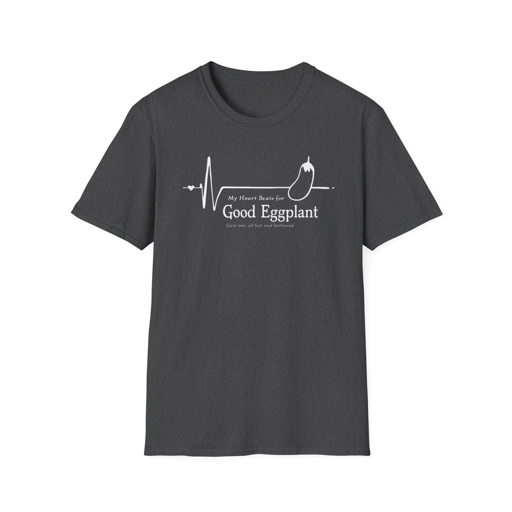My Heart Beats For Good Eggplant T-Shirt — Funny Chef Graphic Tee