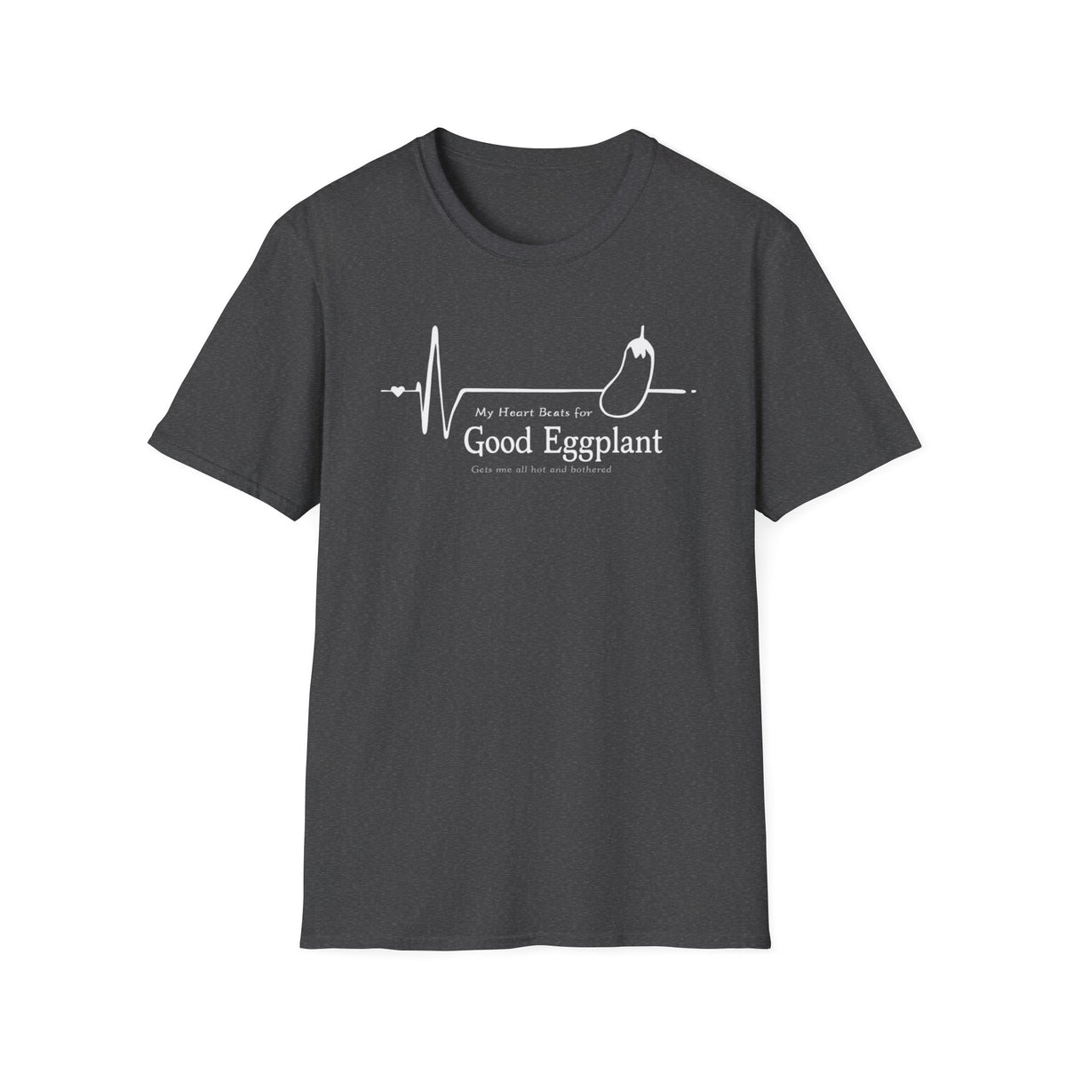 My Heart Beats For Good Eggplant T-Shirt — Funny Chef Graphic Tee