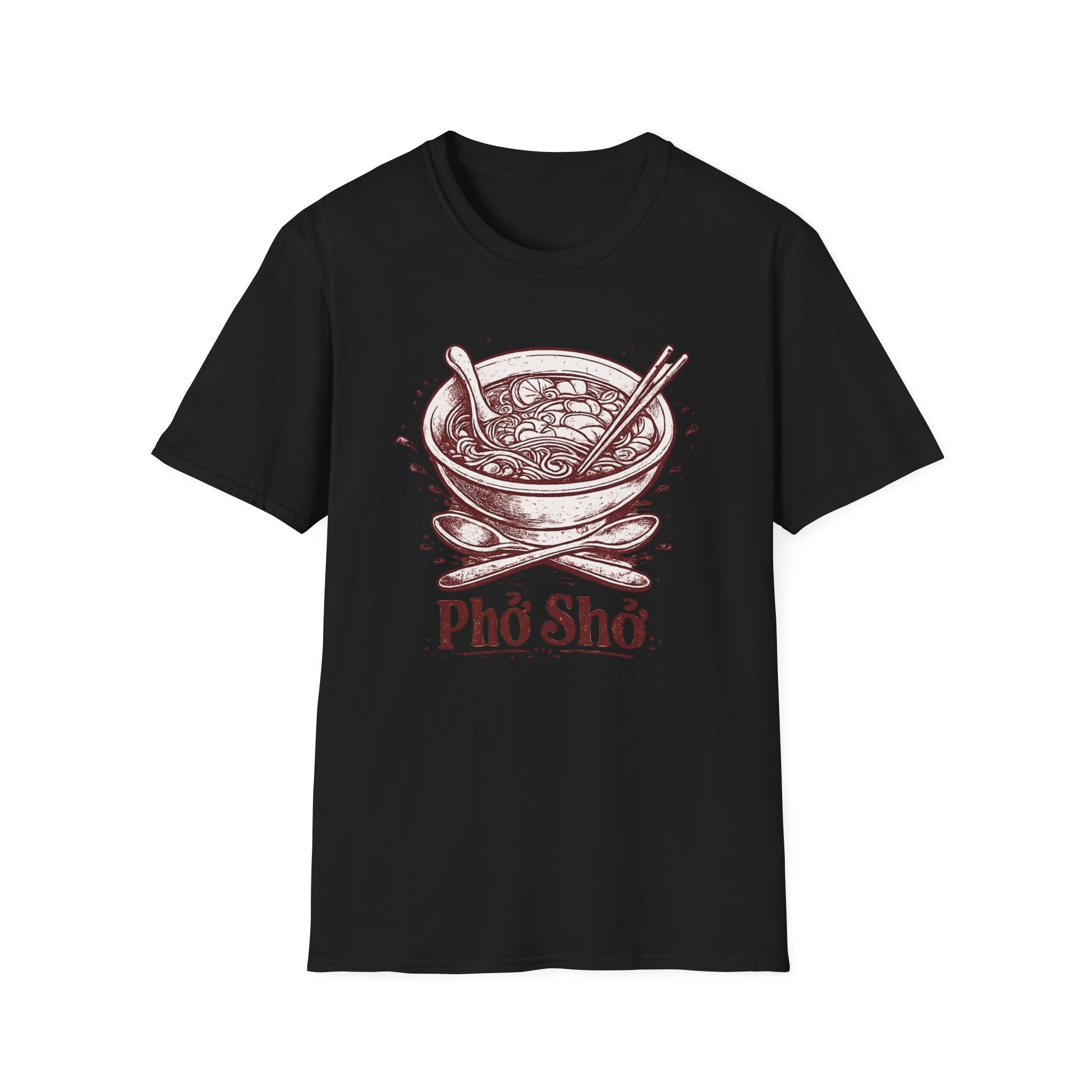 Pho Sho T-Shirt | Culinary Pun Noodle Soup
