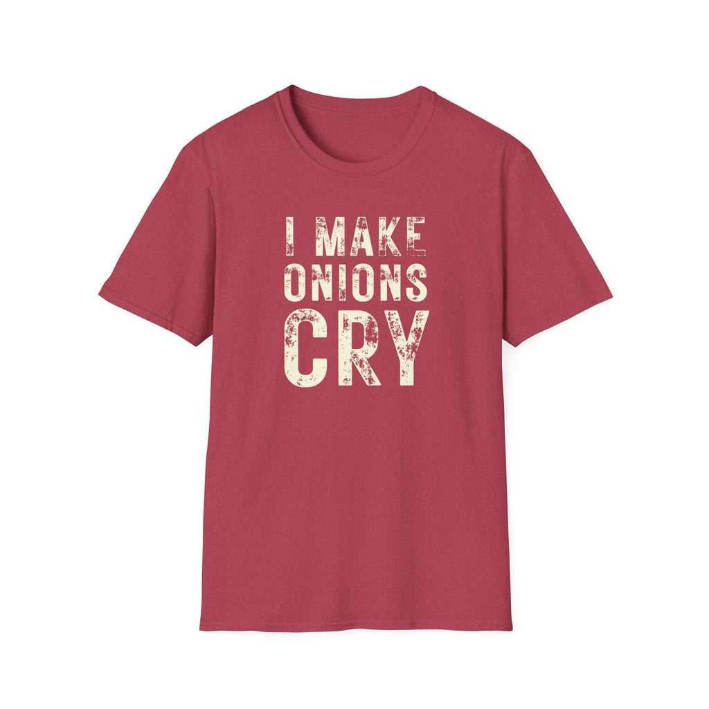 I Make Onions Cry T-Shirt — Funny Chef Graphic Tee