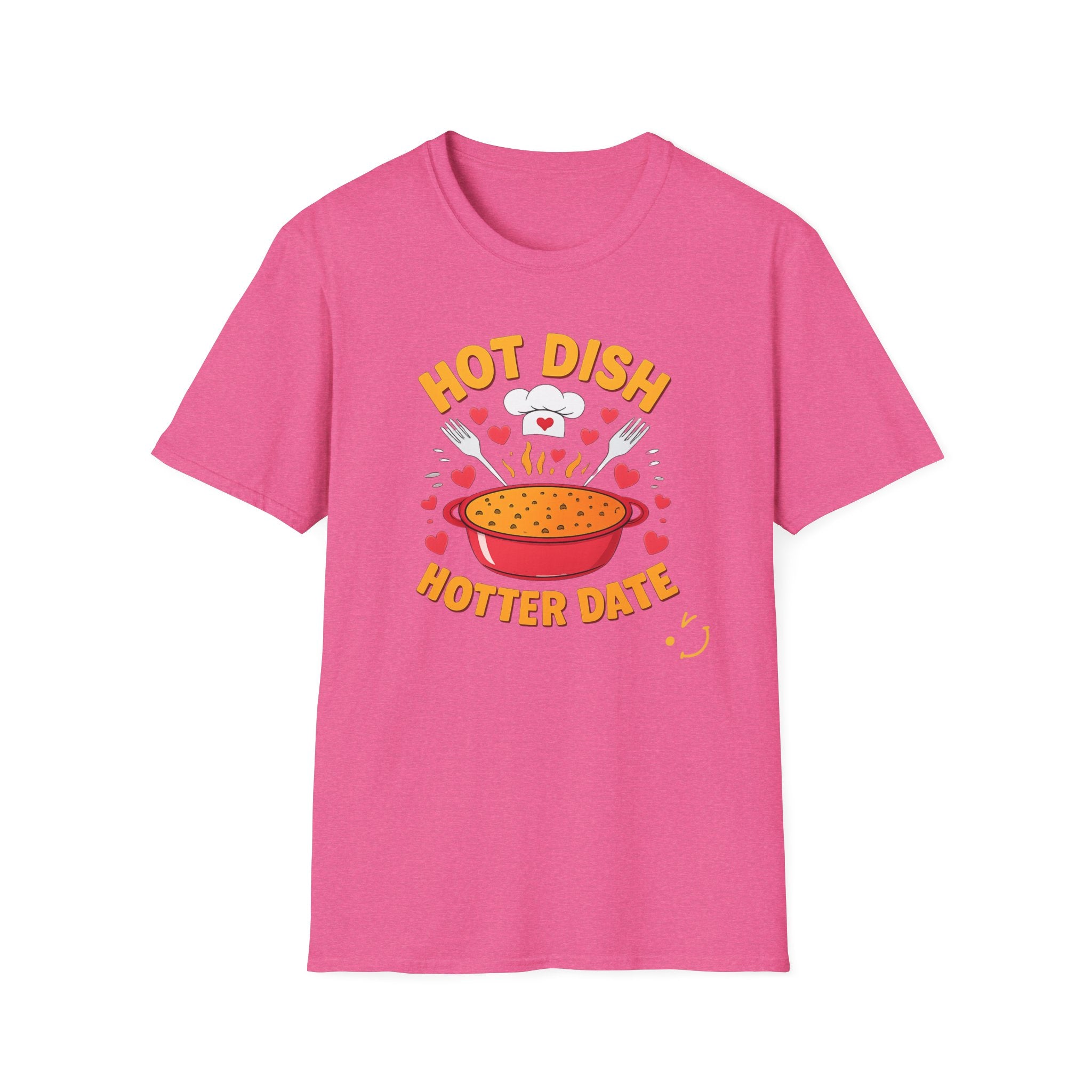 Hot Date Hotter Dish T-Shirt — Funny Chef Graphic Tee