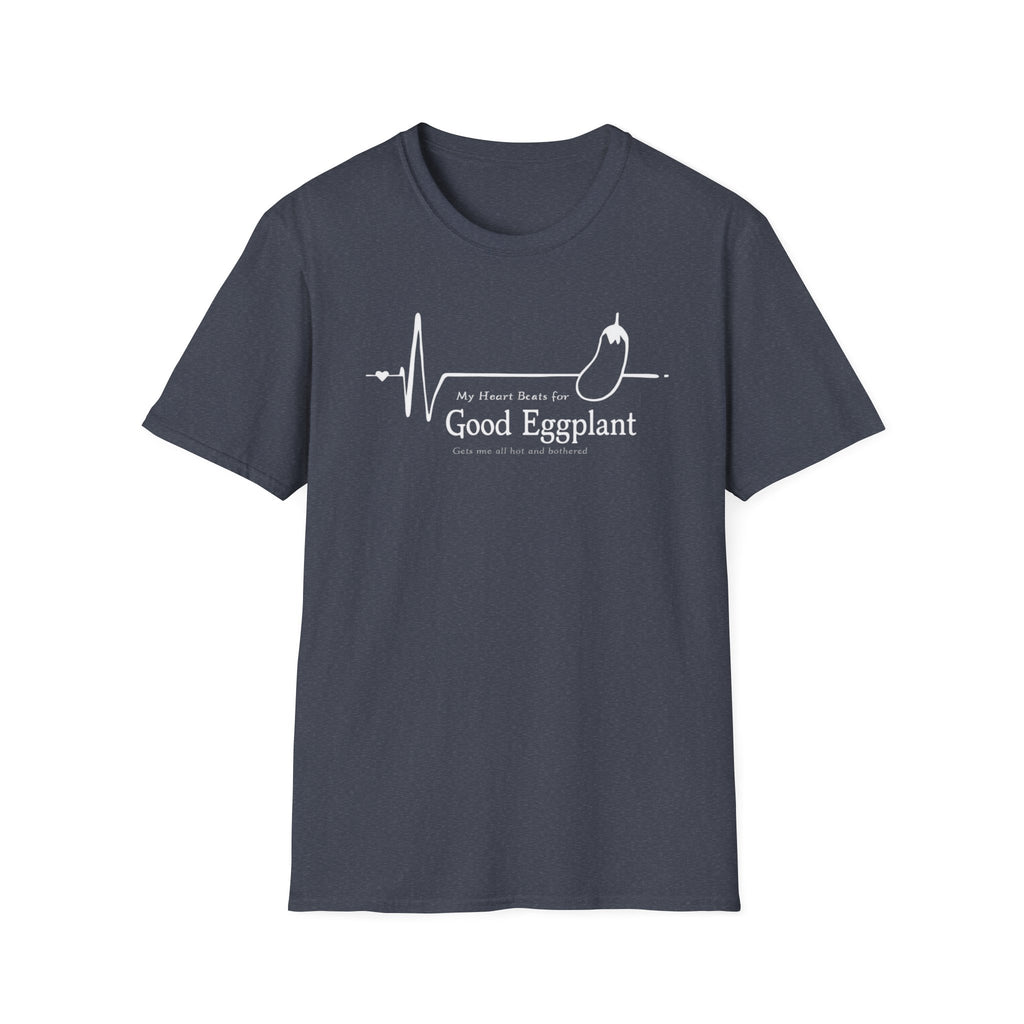 My Heart Beats For Good Eggplant T-Shirt — Funny Chef Graphic Tee