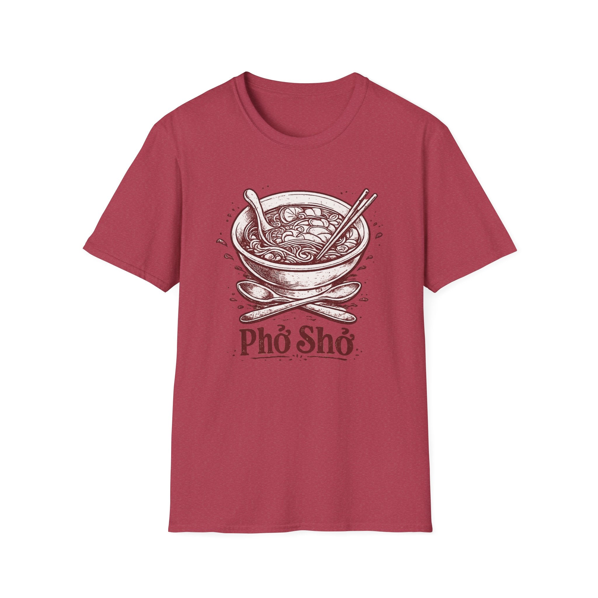 Pho Sho T-Shirt | Culinary Pun Noodle Soup