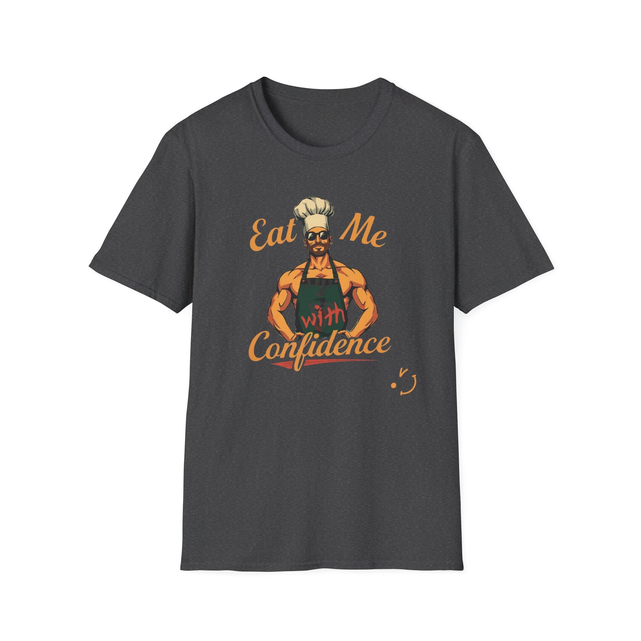 Eat Me With Confidence T-Shirt — Funny Chef Graphic Tee