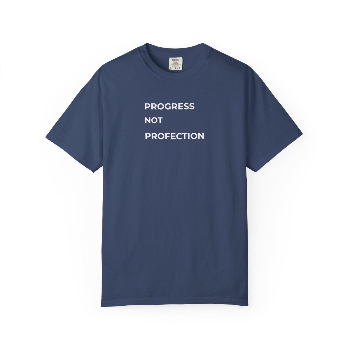 Simple Truth T-Shirt - Progress Not Perfection