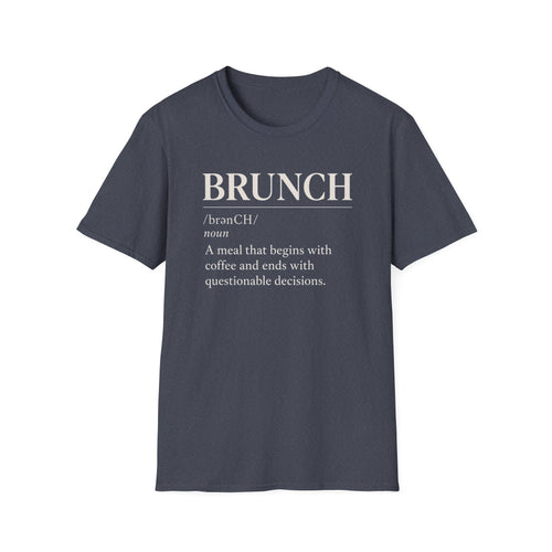 Brunch Definition T-Shirt — Funny Risqué Culinary Tee for Brunch Lovers